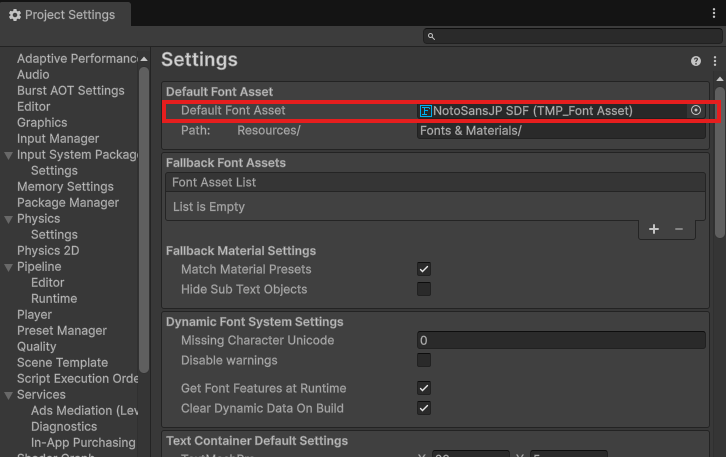 Project SettingsのTextMesh Pro>Settings。Default Font AssetにNotoSansJP SDFが入っている