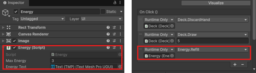 左はEnergyのInspector（Max Energy 3、Energy TextにText (TMP)）、右はEndTurnButtonのOn Click ()（Deck.DiscardHand、Deck.Draw 5、Energy.Refill）