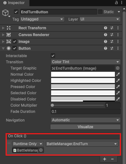 HierarchyでEndTurnButtonを選択したInspector。ButtonのOn Click ()が1つだけで、BattleManager.EndTurnになっている。On Click ()を赤枠で囲む