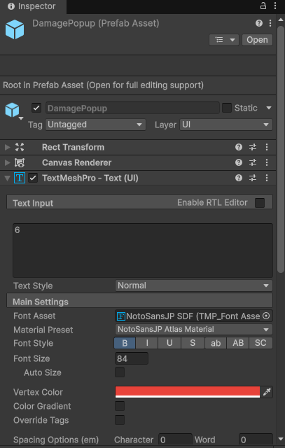 ProjectウインドでPrefabs/DamagePopupを選択したInspector。TextMeshProのテキストが6、Font Size 84、Bold、Colorが赤（#E8433A）、Alignmentが中央。一番下にDamage Popup (Script)（Life Seconds 0.8、Jump Speed 600、Gravity 1800）