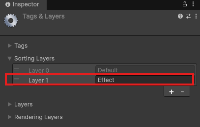 Tags & Layersの設定で、Sorting Layersを開いた状態。Layer 0がDefault、その下にEffectが並んでいる。Effectの行を赤枠で囲む