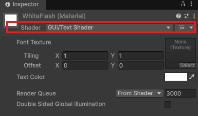 ProjectウインドでEffects/WhiteFlashを選択したInspector。ShaderがGUI/Text Shaderになっている。Shaderの欄を赤枠で囲む