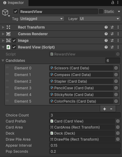 HierarchyでHud>RewardView（子にTitle・CardArea）を選択したInspector。Reward View (Script)のCandidatesに6枚（Scissors・Compass・Stapler・PencilCase・StickyNote・ColorPencils）、Choice Count 3、Card PrefabにCard、Card AreaにCardArea、DeckにDeck、Draw Pile AreaにDrawPile